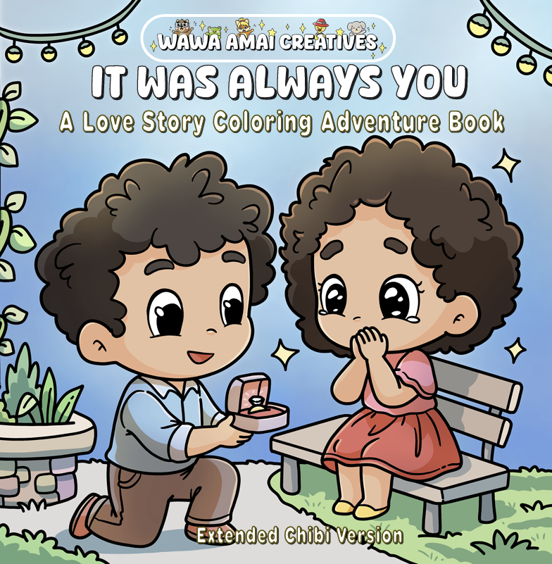 It Was Always You: A Love Story Coloring Adventure Book Extended Chibi Version