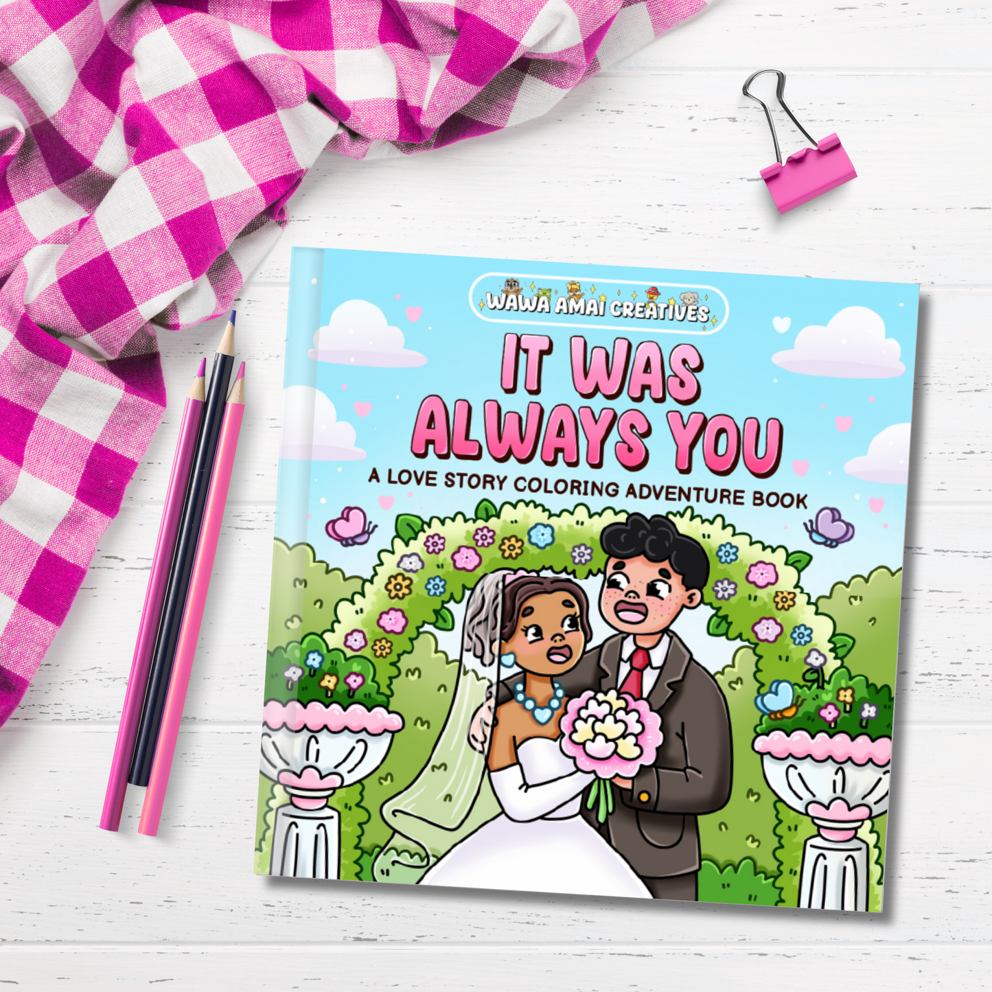 It Was Always You: A Love Story Coloring Adventure Book